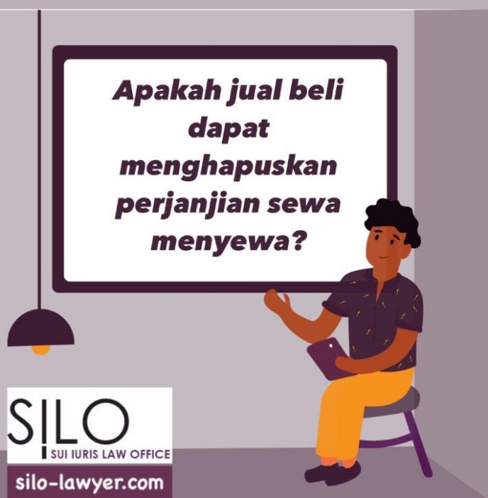 Apakah jual beli dapat menghapuskan perjanjian sewa menyewa