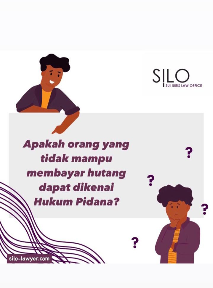 Apakah orang yang tidak mampu membayar hutang dapat dikenai Hukum Pidana