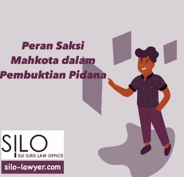 Peran saksi mahkota dalam Peradilan Pidana